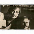 Dowdy ferry road by England Dan & John Ford Coley, LP with galgano ...