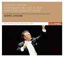 Sym, 100, 104, Sinfonia Concertante: Jansons / Bavarian Rso : ハイドン（1732 ...