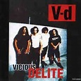 Vicious Delite - V.D. CD. Heavy Harmonies Discography
