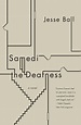 Samedi the Deafness by Jesse Ball: 9780307278852 | PenguinRandomHouse ...
