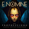 ‎Die Prophezeiung Classic Edition (2023 Remastered) - Album by E Nomine ...
