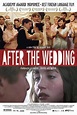 Después de la boda (2006) - Película eCartelera