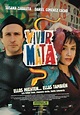 Vivir mata (2002) - FilmAffinity