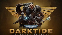 Warhammer 40,000: Darktide - Imperial Edition on Steam
