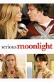 Serious Moonlight (2009) — The Movie Database (TMDb)