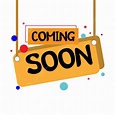 Coming Soon Clipart PNG Images, Coming Soon Banner Design, Coming Soon ...
