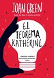 Reseña 'El Teorema Katherine' de John Green - Ciudad de los Libros