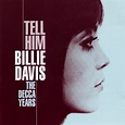 Billie Davis CD: Tell Him - The Decca Years - Bear Family Records