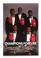 Lot Detail - 1989 "CHAMPIONS FOREVER" ORIGINAL MOVIE POSTER (W/ CREDITS ...