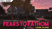 Fears to Fathom - Episode 1: Home Alone | PC | Full Game [4K 60ᶠᵖˢ ...