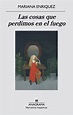 'Las cosas que perdimos en el fuego', de Mariana Enriquez - Ciervo Blanco