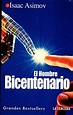 Libro El Hombre Bicentenario y Otros Cuentos (Grandes Bestsellers, 3 ...