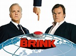 The Brink TV Show Air Dates & Track Episodes - Next Episode