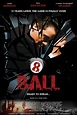 8-Ball (billiards movie in production) - 8 Ball on the Silver Screen