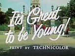 It’s Great to Be Young! (1956 film)