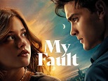 "My Fault" on Prime: A Movie Strictly For Young-Adult-Romance Fans