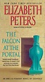 The Falcon at the Portal (Amelia Peabody Series #11) by Elizabeth ...