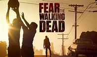 Season 1 | Fear the Walking Dead Wiki | Fandom
