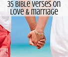 35 Bible Verses on Love & Marriage | Feels Like Home™