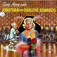 Jonathan And Darlene Edwards - Sing Along With (1982, Vinyl) | Discogs
