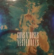 Guns N' Roses – Yesterdays (1992, Vinyl) - Discogs