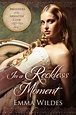 In a Reckless Moment eBook by Emma Wildes | Official Publisher Page ...