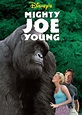 Mighty Joe Young | Disney Movies