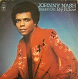 Johnny Nash – Tears On My Pillow (1975, Vinyl) - Discogs