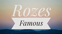 Rozes - Famous (Lyrics/Lyrics Video) - YouTube