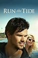 Run the Tide (2016) — The Movie Database (TMDB)