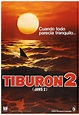 Tiburón 2 (1978) esp. tt0077766 C. | Peliculas de terror, Carteles de ...