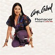 Renacer...Homenaje a Lucha Villa | Álbum de Ana Gabriel - LETRAS.MUS.BR