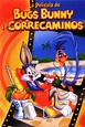 La película de Bugs Bunny y el Correcaminos | Doblaje Wiki | Fandom