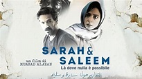 Sarah e Saleem – Là dove nulla è possibile: Muayad Alayan presenta il ...
