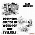 Robinson Crusoe in Words of One Syllable by Mary Godolphin - Free at ...