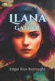 Llana Of Gathol by Edgar Rice Burroughs | Goodreads