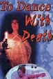 Película: To Dance With Death (2000) | abandomoviez.net