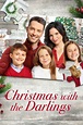 ‎Christmas with the Darlings (2020) directed by Catherine Cyran ...