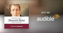 Heinrich Heine: Leben und Werk von Cornelia Ilbrig - Hörbuch Download ...