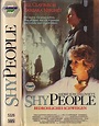 Shy People - Bedrohliches Schweigen [VHS] : Andrei Konchalovsky, Jill ...