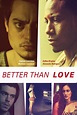 Better Than Love (2019)