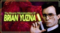 The Bizarre Monstrosities Of Brian Yuzna - YouTube