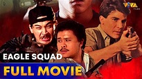 Eagle Squad Full Movie HD | Edu Manzano, Julio Diaz, Ricky Davao - YouTube