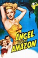 Angel on the Amazon (1948) - Posters — The Movie Database (TMDB)