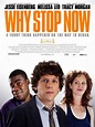 Cartel de la película Why Stop Now? - Foto 7 por un total de 14 ...