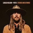 Lukas Nelson & Promise of the Real - Sticks and Stones (CD) | MusicZone ...