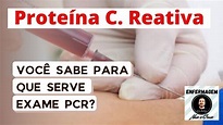 Proteína C. Reativa - PCR Você sabe para que serve este EXAME? - YouTube