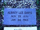 Aubrey Lee Davis (1891-1965): homenaje de Find a Grave