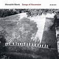 Amazon.com: Songs Of Ascension : Meredith Monk: Digital Music