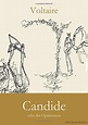 Candide: oder der Optimismus (German Edition) by Voltaire | Goodreads